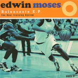 Edwin Moses - Baloncesto E.P. Album