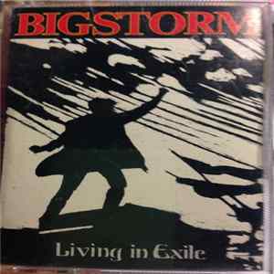 Bigstorm - Living In Exile Album