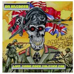 Dr. Hasbeen - Live At Sonic Rock Solstice 2011 Album