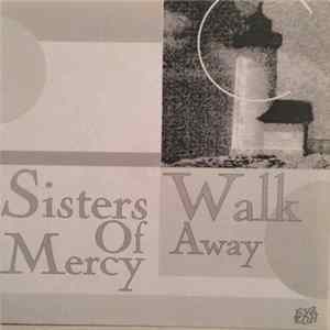 Sisters Of Mercy - Walk Away Album