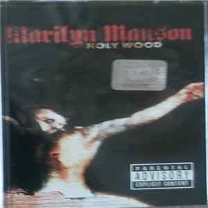 Marilyn Manson - Holy Wood (In The Shadow Of The Valley Of Death) Album