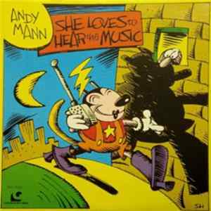 Andy Mann - She Loves To Hear The Music Album