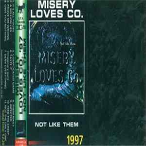 Misery Loves Co. - Not Like Them Album