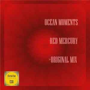 Ocean Moments - Red Mercury Album