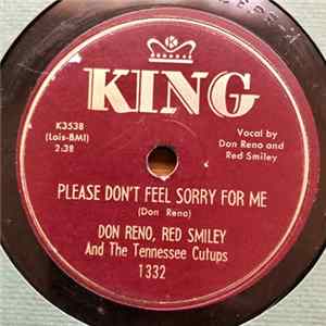 Don Reno, Red Smiley And The Tennessee Cutups - Please Don't Feel Sorry For Me / Love Call Waltz Album