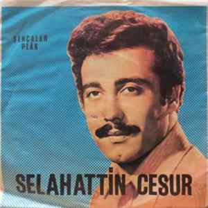 Selahattin Cesur - Aşk Mahkumu / Seni Allah Verdi Kimse Alamaz Album