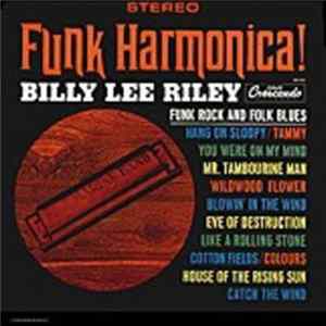 Billy Lee Riley - Funk Harmonica Album