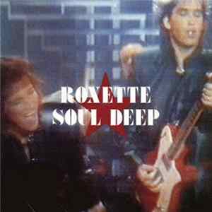 Roxette - Soul Deep Album