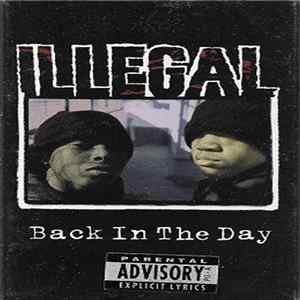 Illegal - Back In The Day Album