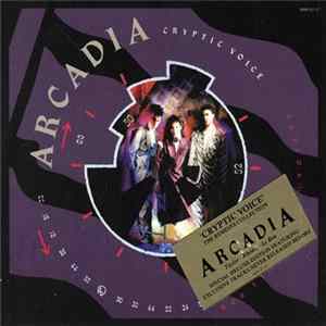 Arcadia - Cryptic Voice - The Remixes Collection Album
