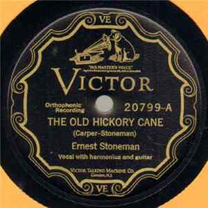 Ernest Stoneman - The Old Hickory Cane / 'Till The Snowflakes Fall Again Album