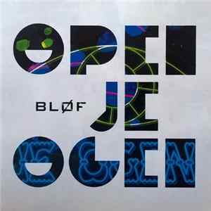 Bløf - Open Je Ogen Album