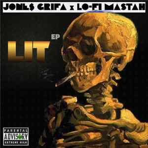 Jone$ Grifa X Lo-fi mastah - Lit EP Album