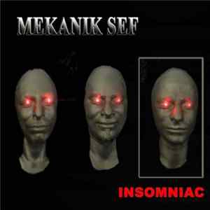 Mekanik Șef - Insomniac Album