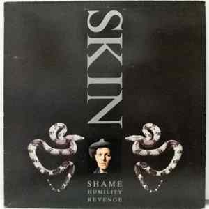 Skin - Shame, Humility, Revenge Album