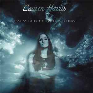 Lauren Harris - Calm Before The Storm Album