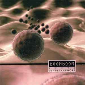 BoomBoom meets Uli Beckerhoff - Resurrection Lounge Album