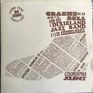 Graeme Bell And His Dixieland Jazz Band - Czechoslovak Journey 1947 Album