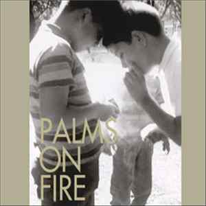 Palms On Fire - Palms On Fire Album