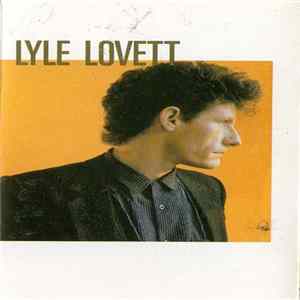 Lyle Lovett - Lyle Lovett Album