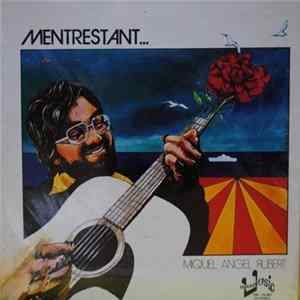 Miquel Ángel Rubert - Mentrestant... Album