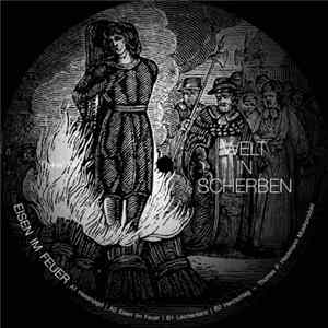 Welt In Scherben - Eisen Im Feuer Album