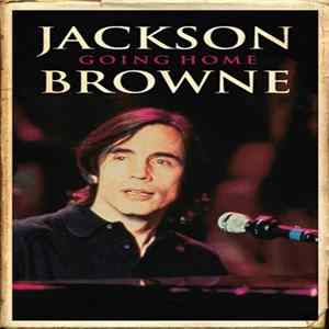 Jackson Browne - Going Home Album