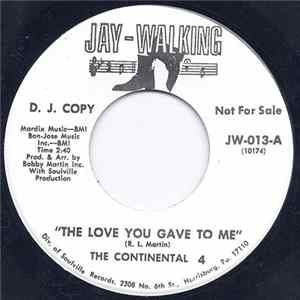 The Continental 4 - The Love You Gave To Me Album
