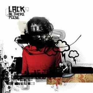 Lack - Be There Pulse Album