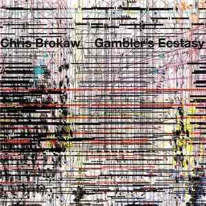 Chris Brokaw - Gambler's Ecstasy Album