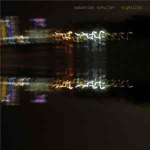 Sébastien Schuller - Nightlife Album