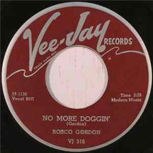 Rosco Gordon - No More Doggin' / A Fool In Love Album