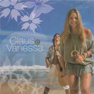 Claus E Vanessa - Claus E Vanessa Album