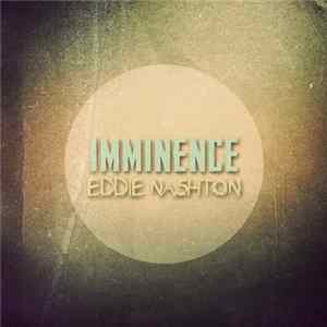 Eddie Nashton - Imminence Album