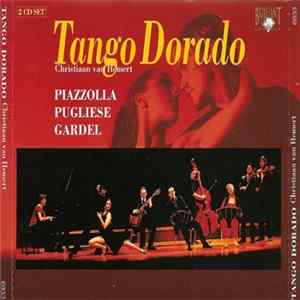Tango Dorado / Christiaan van Hemert - Tango Dorado Album