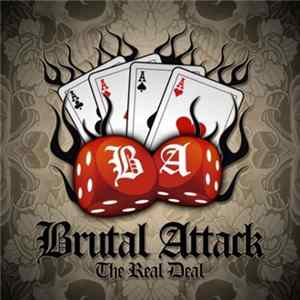 Brutal Attack - The Real Deal Album
