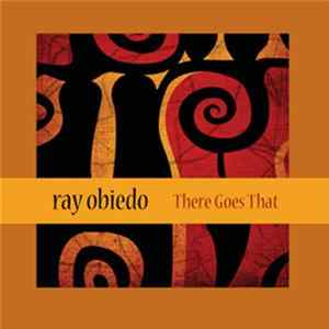 Ray Obiedo - There Goes That Album