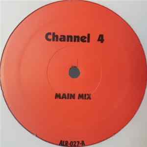 Channel 4 / Fake Killas - Main Mix Album