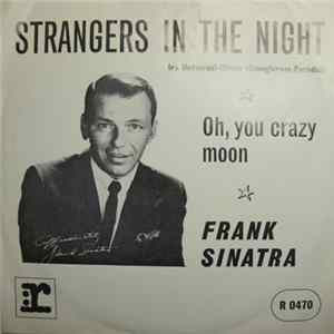 Frank Sinatra - Strangers In The Night / Oh, You Crazy Moon Album