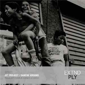 Jet Project - Dancin' Around Album