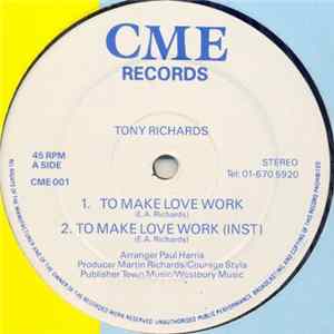 Tony Richards - To Make Love Work Album