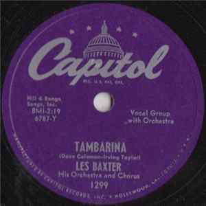 Les Baxter, His Chorus And Orchestra - Tambarina / Somewhere, Somehow, Someday Album
