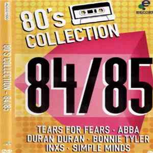 Various - 80's Collection 84/85 Album