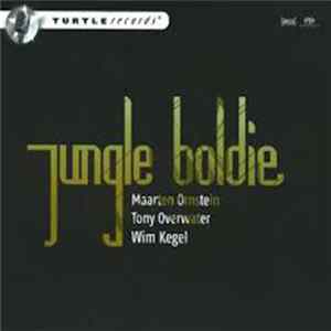 Maarten Ornstein, Tony Overwater, Wim Kegel - Jungle Boldie Album