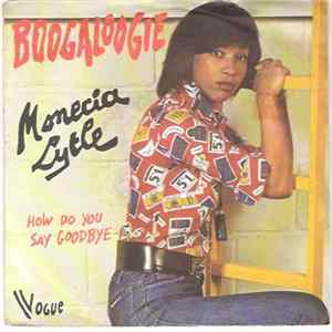 Monecia Lytle - Boogaloogie / How Do You Say Goodbye Album