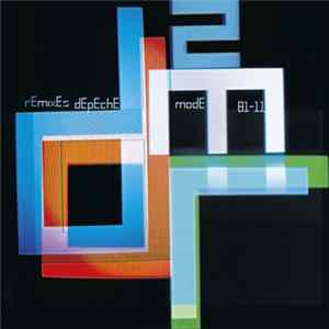 Depeche Mode - Remixes 2. 81-11 Album