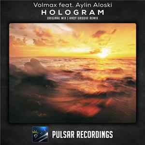 Volmax Feat. Aylin Aloski - Hologram Album