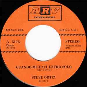 Steve Ortiz - Cuando Me Encuentro Solo / Un Hombre Mas Album