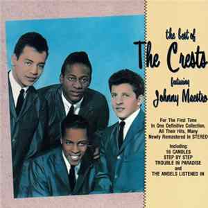The Crests - The Best Of The Crests Featuring Johnny Maestro Album