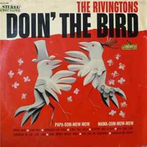 The Rivingtons - Doin' The Bird Album